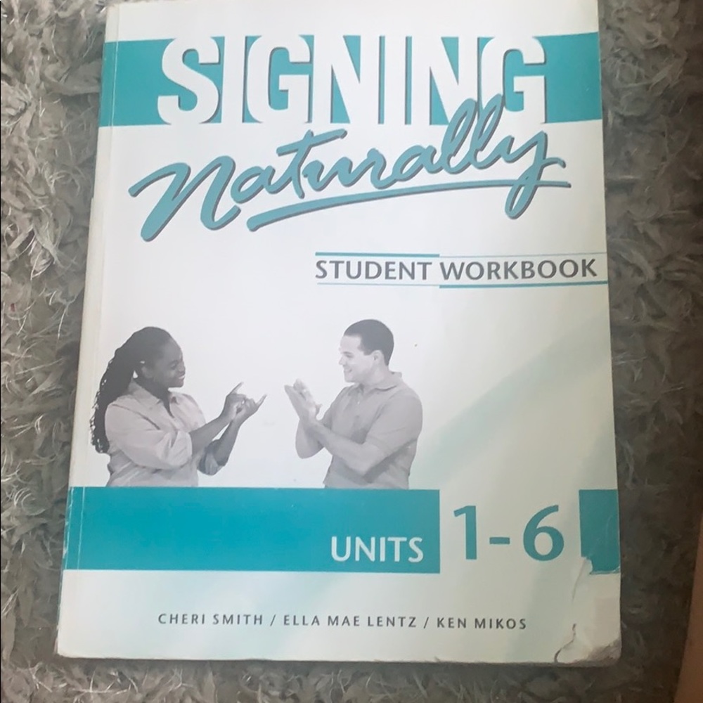 Signing naturally units 1-6